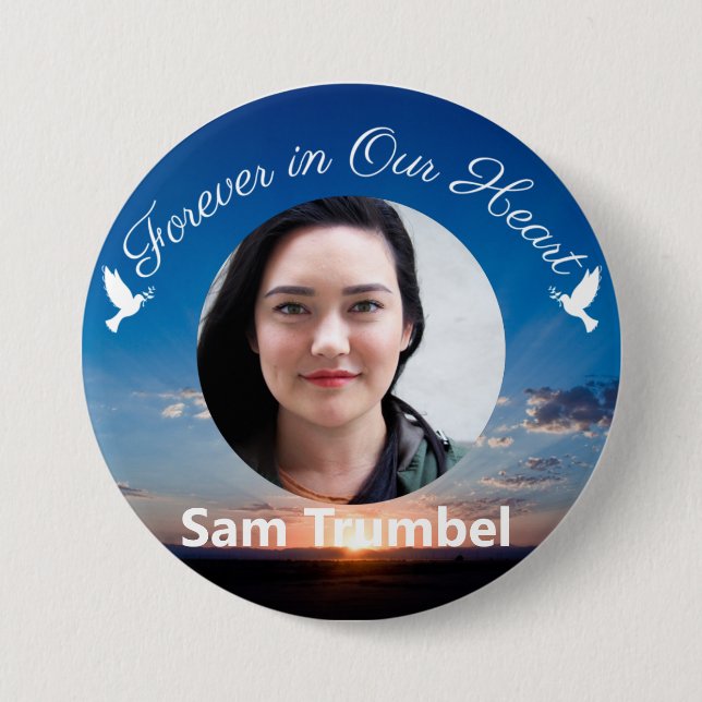 Forever in Our Hearts Memorial Button (Front)