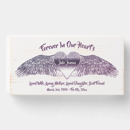 Forever In Our Hearts Memorial Keepsake Wooden Box Sign