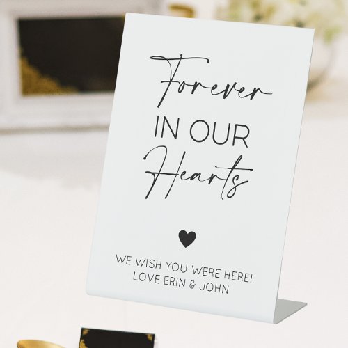Forever In Our Hearts Memorial Pedestal Sign