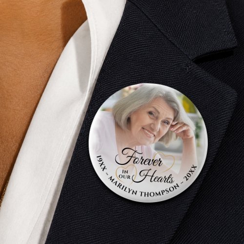 Forever In Our Hearts Memorial Photo Button