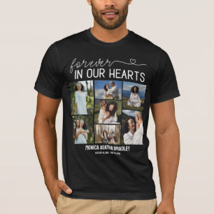 Forever In Our Hearts Memorial Photo Collage T-Shirt