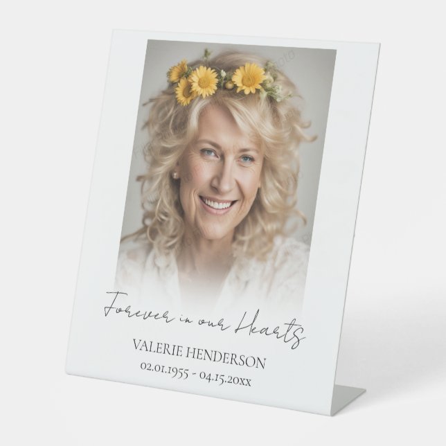 Forever in our Hearts Memorial Photo  Pedestal Sign (Front)