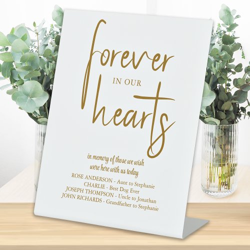 Forever in our Hearts Modern Gold Wedding Memorial Pedestal Sign