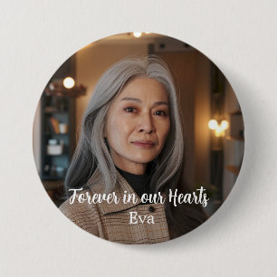 Forever In Our Hearts Modern Remembrance Memorial Button
