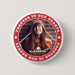 Forever in our Hearts Modern Simple Custom Photo Button