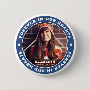 Forever in our Hearts Modern Simple Custom Photo Button