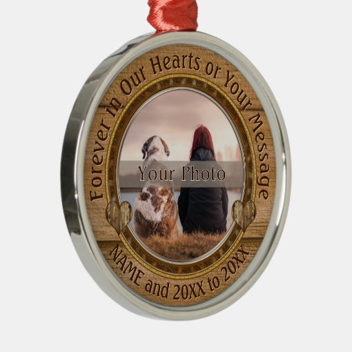 Forever in Our Hearts Ornament, Your PHOTO, TEXT Metal Ornament | Zazzle