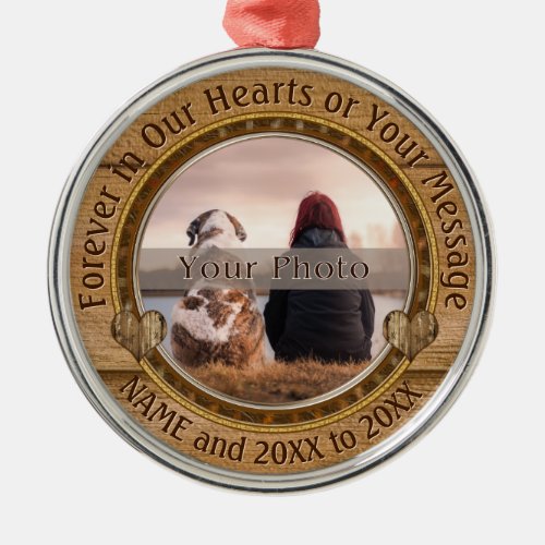 Forever in Our Hearts Ornament Your PHOTO TEXT Metal Ornament