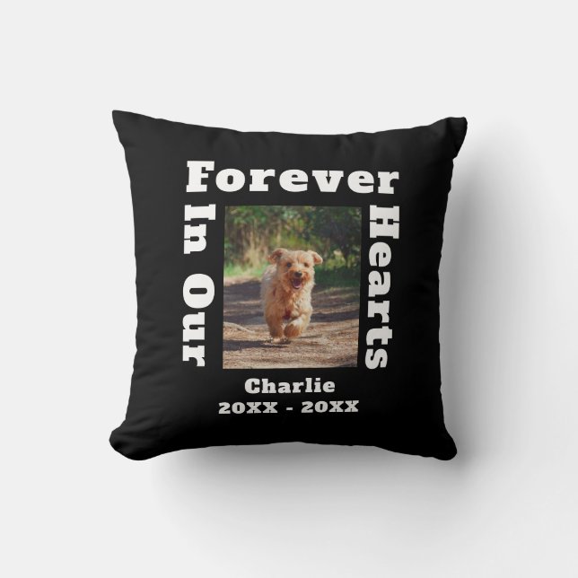 Forever In Our Hearts Pet Loss Sympathy Memorial Throw Pillow (Front)