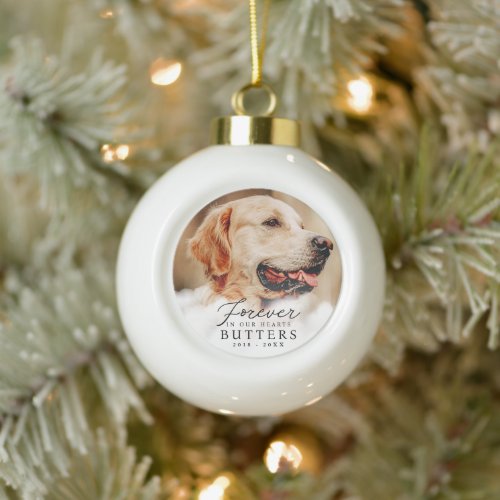 Forever in our Hearts Pet Memorial Modern Photo Ceramic Ball Christmas Ornament