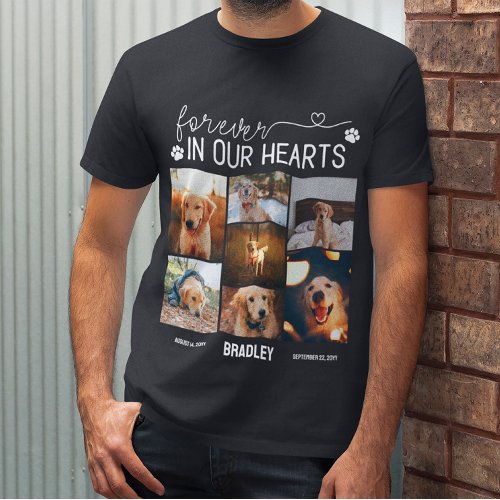Forever In Our Hearts Pet Memorial Photo Collage T_Shirt