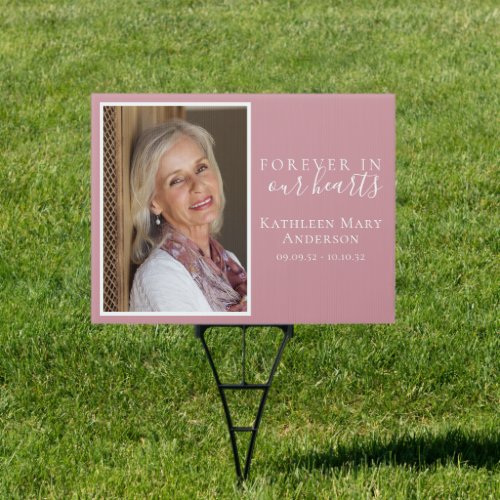 Forever in Our Hearts Photo Funeral Memorial Sign