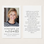 Forever in Our Hearts Photo Funeral Prayer Card<br><div class="desc">This memorial prayer card can be given as a keepsake at a Celebration of Life or funeral service or sent as a special tribute to those who were unable to attend. This card can be personalized with a favorite photo and your choice of prayer or poem.</div>
