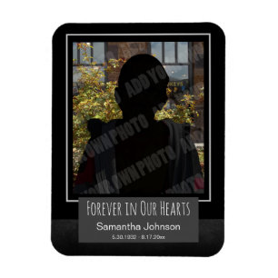 Forever in Our Hearts Photo Magnet
