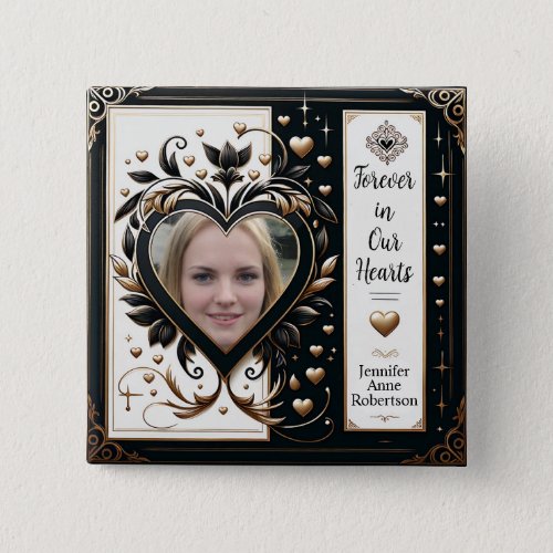 Forever in Our Hearts Photo Memorial Button