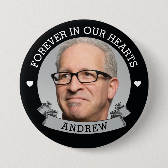Forever In Our Hearts | Photo Memorial Button (Front)
