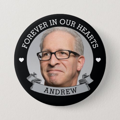 Forever In Our Hearts | Photo Memorial Button