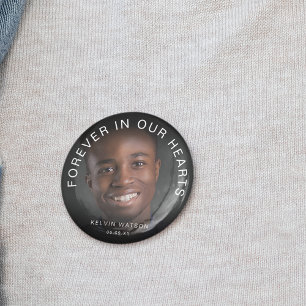Forever In Our Hearts Photo Memorial Funeral Button