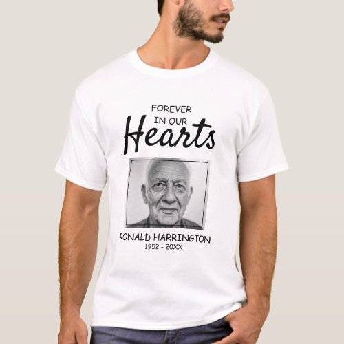 Forever In Our Hearts  Photo Memorial Service T_Shirt