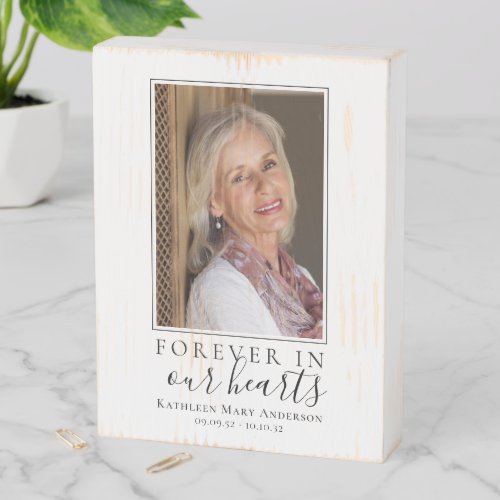 Forever in Our Hearts Photo Sympathy Memorial Wooden Box Sign