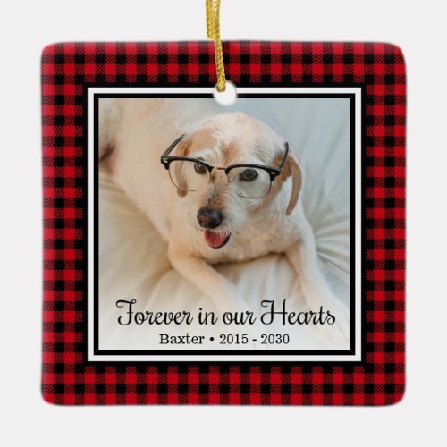 Forever In Our Hearts Red Buffalo Plaid Dog Ceramic Ornament