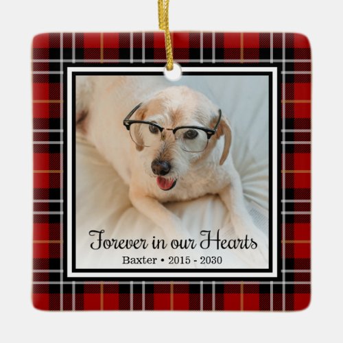 Forever In Our Hearts Red Plaid Dog Memorial Ceramic Ornament