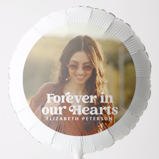 Forever In Our Hearts Simple Custom Photo Memorial Balloon | Zazzle