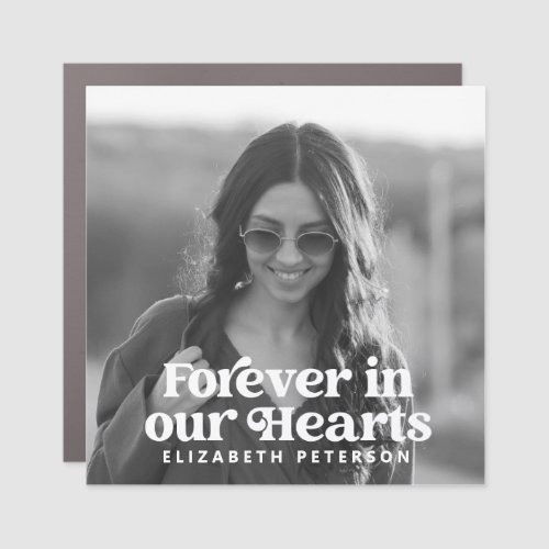 Forever in our Hearts Simple Custom Photo Memorial Car Magnet