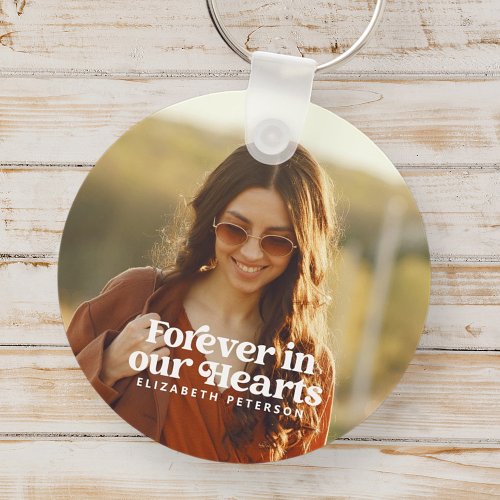 Forever in our Hearts Simple Custom Photo Memorial Keychain