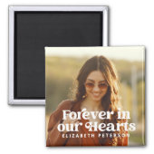Forever in our Hearts Simple Custom Photo Memorial Magnet (Front)
