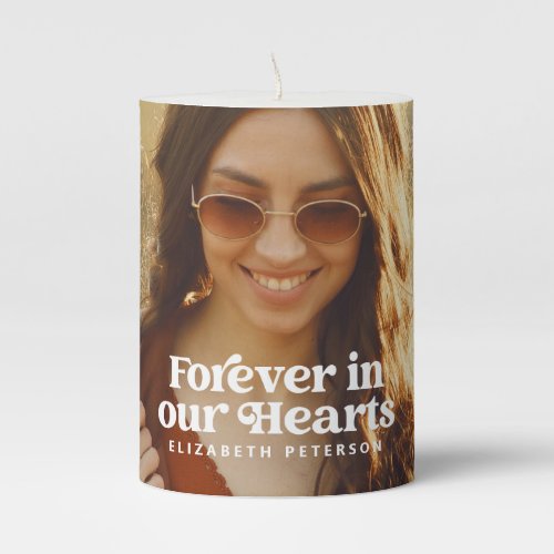 Forever in our Hearts Simple Custom Photo Memorial Pillar Candle