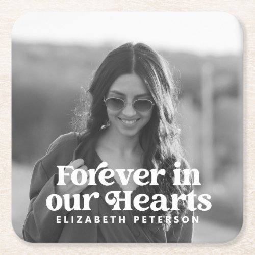 Forever in our Hearts Simple Custom Photo Memorial Square Paper Coaster