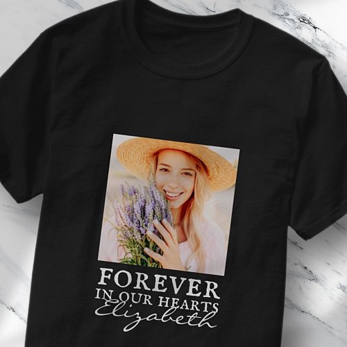 Forever in our Hearts Simple Custom Photo Memorial T_Shirt