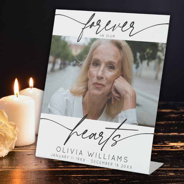 Forever In Our Hearts Simple Script Photo Funeral Pedestal Sign (Creator Uploaded)