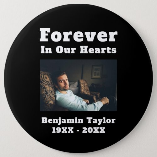 Forever In Our Hearts Text In Loving Memory Photo Button