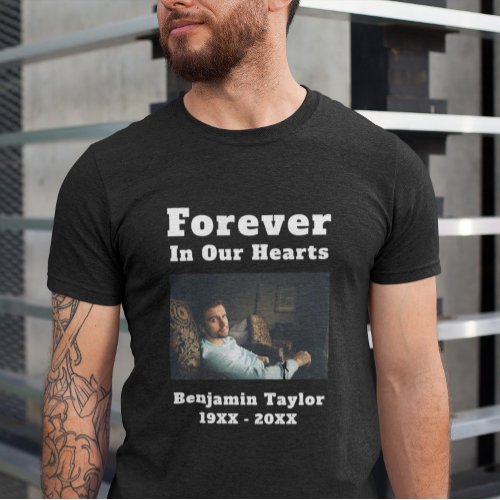 Forever In Our Hearts Text In Loving Memory Photo T_Shirt