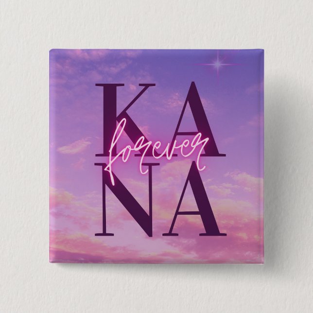 Forever Kana Button (Front)