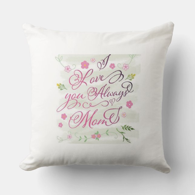  Forever Love: Throw Pillow for Mom (Front)