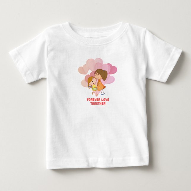 Forever Love Together - Baby T-Shirt Design (Front)