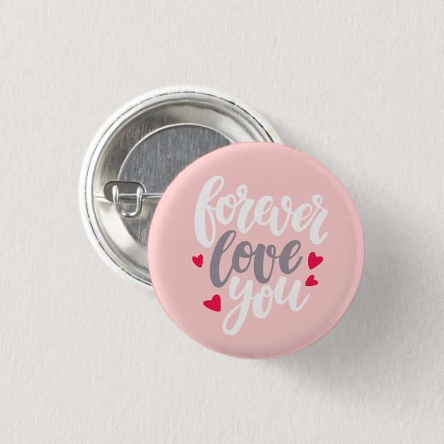 Forever Love You Button (Front & Back)