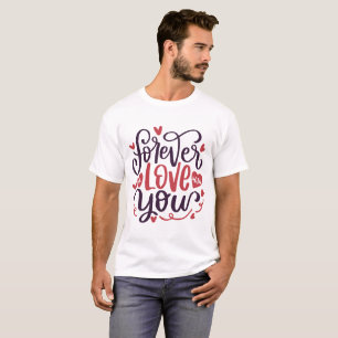 Forever Love You Valentine's Quest T-Shirt