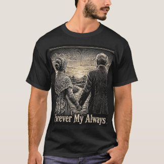 Forever My Always Vintage Woodcut Engraving T-Shirt