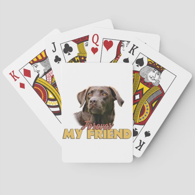 Forever My Friend Chocolate Labrador Dog Poker Cards (Back)