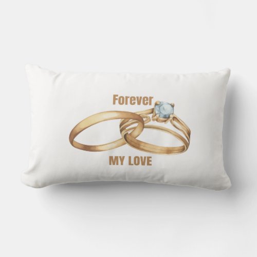 Forever My Love Wedding Ring Throw Pillow