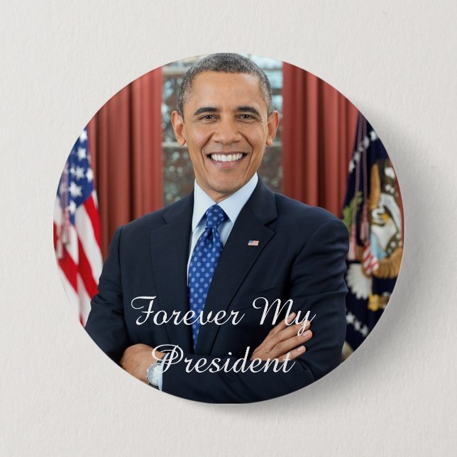 Forever my President Barack Obama Support Button (Front)