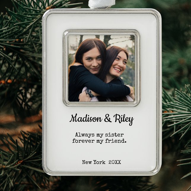 Forever my Sister, Forever my Friend Christmas Ornament (Always my Sister, Forever my Friend)