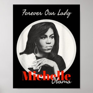Forever Our Lady With Michelle Obama T Shirt Poster