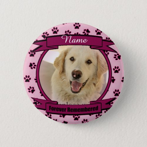 Forever Remembered Dog or Cat Memorial Pinback Button