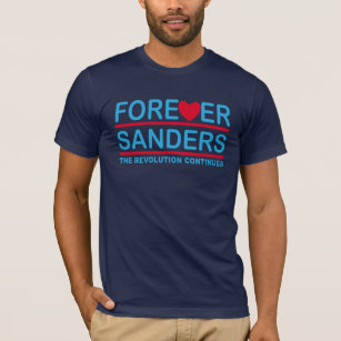 Forever Sanders, the Revolution Continues T-Shirt