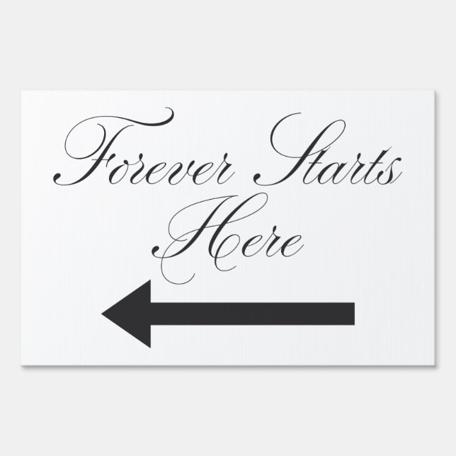 "Forever Starts Here" Wedding Outdoor yard sign (Front)